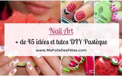 ★ Nail art Pastèque : + de 45 idées et tutos DIY ★