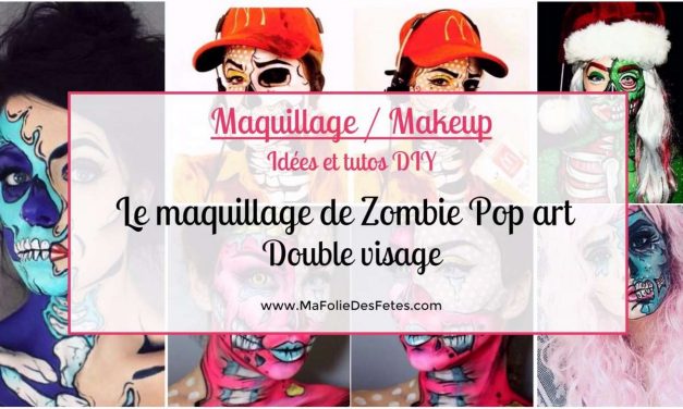 ★ Le maquillage de Zombie Pop art Double visage : Idées et tutos makeup ★